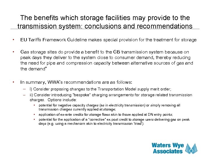 The benefits which storage facilities may provide to the transmission system: conclusions and recommendations