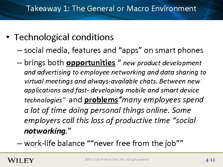 Takeaway 1: The General or Place Slide Title Text Here Macro Environment • Technological