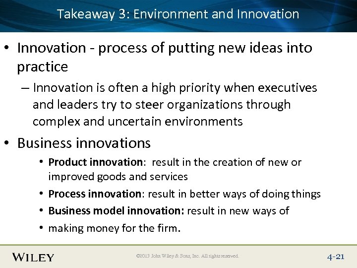 Takeaway 3: Environment Place Slide Title Text Here and Innovation • Innovation - process