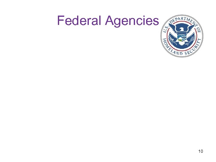 Federal Agencies 10 