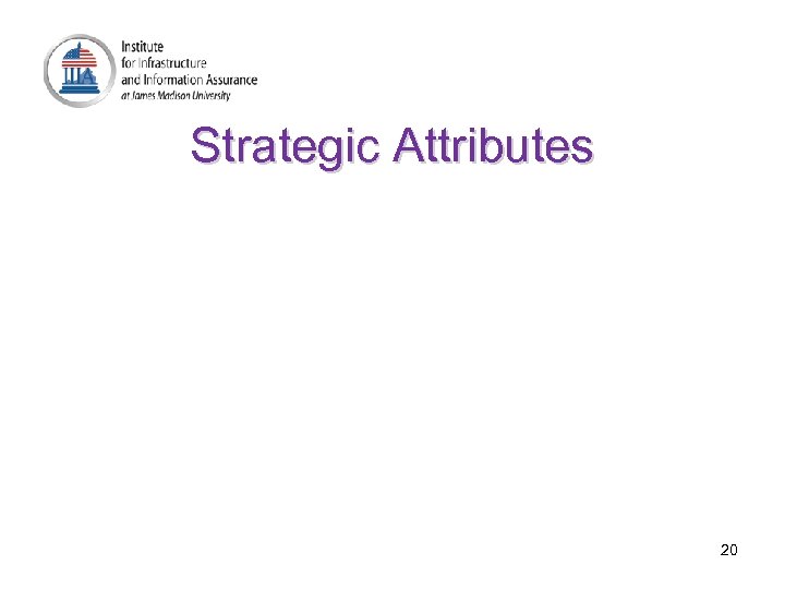 Strategic Attributes 20 