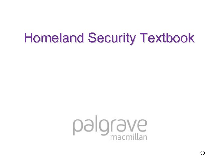 Homeland Security Textbook 33 