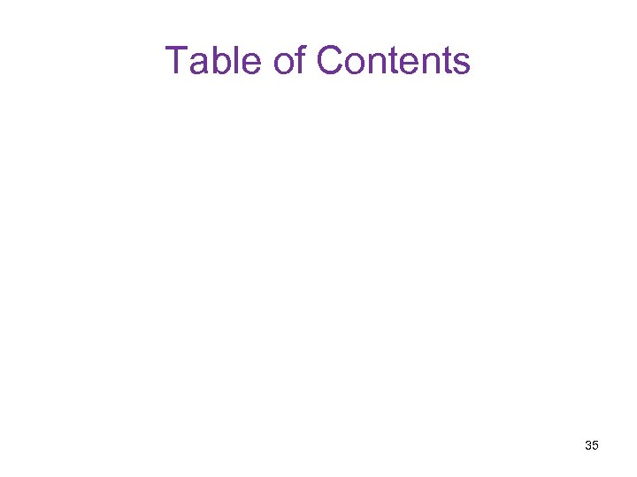 Table of Contents 35 