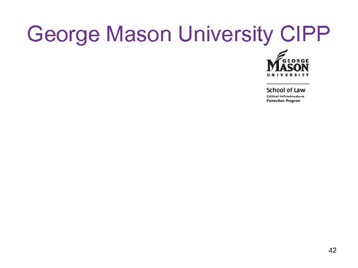 George Mason University CIPP 42 