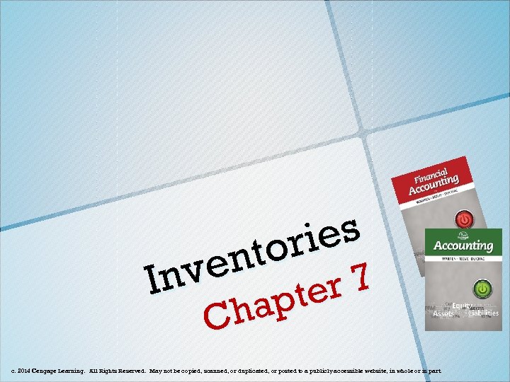 es ri nto ve In r 7 te ap t Ch c. 2014 Cengage