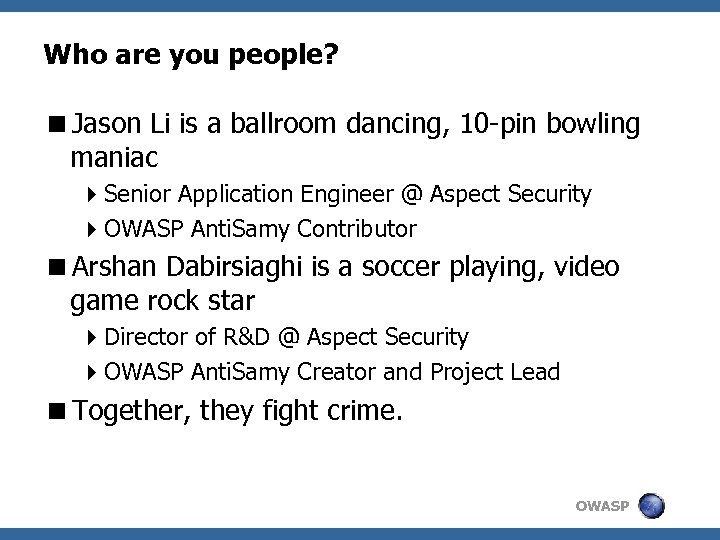 Who are you people? <Jason Li is a ballroom dancing, 10 -pin bowling maniac