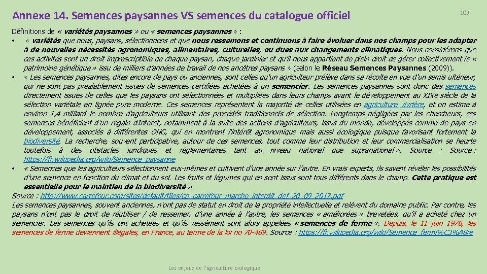 Annexe 14. Semences paysannes VS semences du catalogue officiel 103 Définitions de « variétés