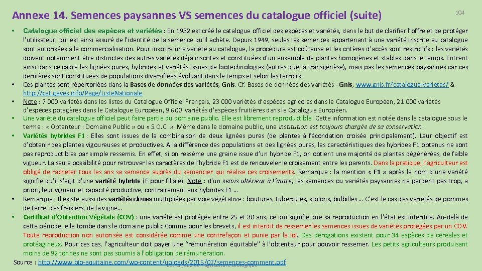 Annexe 14. Semences paysannes VS semences du catalogue officiel (suite) • 104 Catalogue officiel