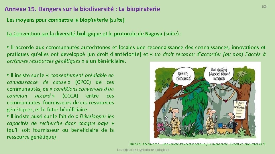 Annexe 15. Dangers sur la biodiversité : La biopiraterie 109 Les moyens pour combattre