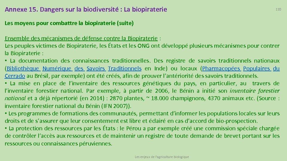 Annexe 15. Dangers sur la biodiversité : La biopiraterie 110 Les moyens pour combattre