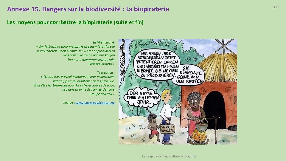 Annexe 15. Dangers sur la biodiversité : La biopiraterie Les moyens pour combattre la