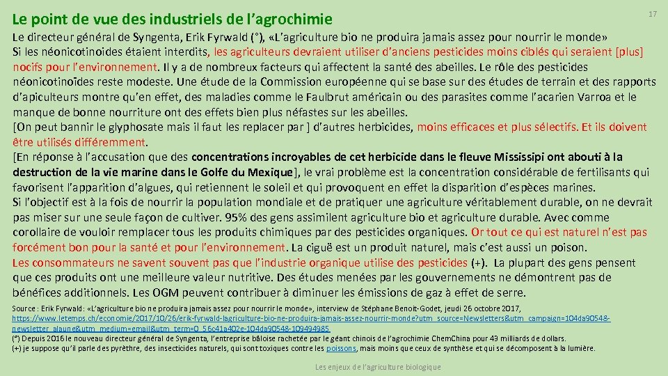 Le point de vue des industriels de l’agrochimie 17 Le directeur général de Syngenta,