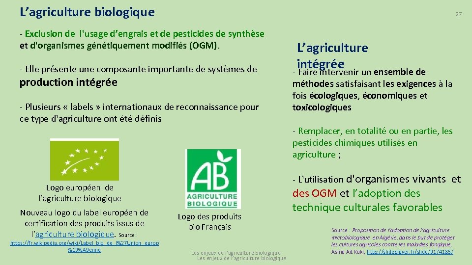 L’agriculture biologique 27 - Exclusion de l'usage d’engrais et de pesticides de synthèse et