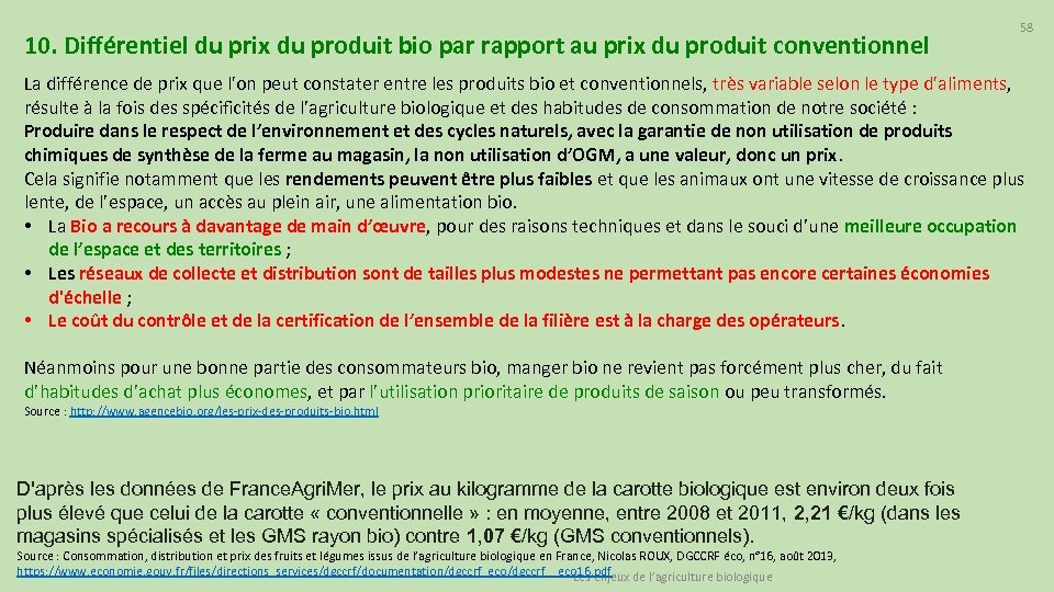 10. Différentiel du prix du produit bio par rapport au prix du produit conventionnel