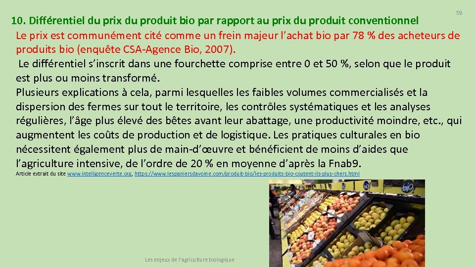 59 10. Différentiel du prix du produit bio par rapport au prix du produit