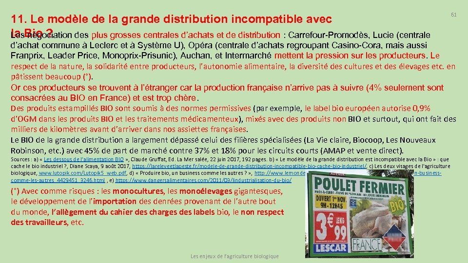 11. Le modèle de la grande distribution incompatible avec la Bio ? Les négociation