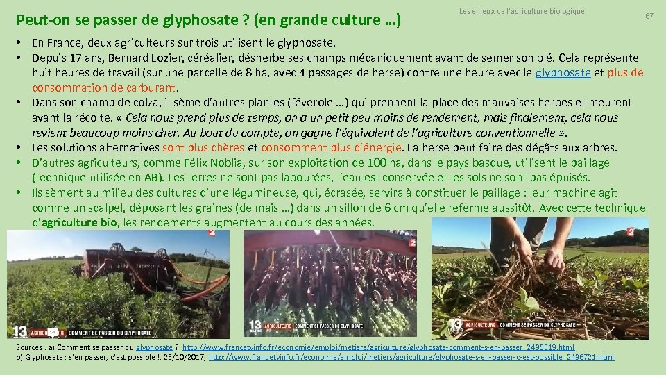 Peut-on se passer de glyphosate ? (en grande culture …) Les enjeux de l’agriculture