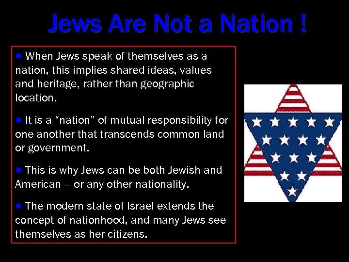 Jews Are Not a Nation ! ● When Jews speak of themselves as a