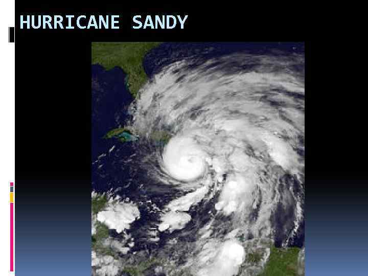 HURRICANE SANDY 