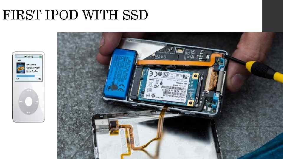 FIRST IPOD WITH SSD 