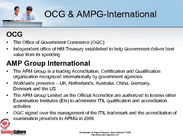 OCG & AMPG-International OCG • • The Office of Government Commerce (OGC) Independent office