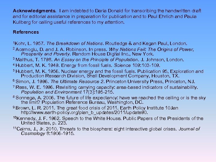 Acknowledgments. I am indebted to Darla Donald for transcribing the handwritten draft and for