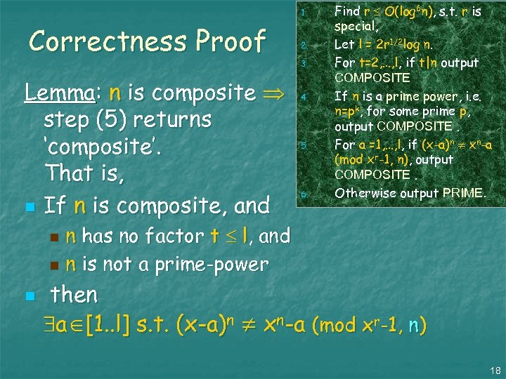 1. Correctness Proof Lemma: n is composite step (5) returns ‘composite’. That is, n