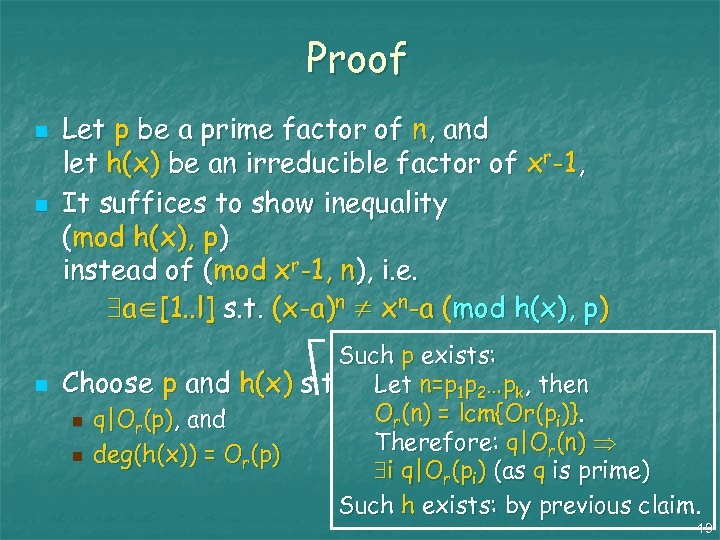 Proof n n n Let p be a prime factor of n, and let