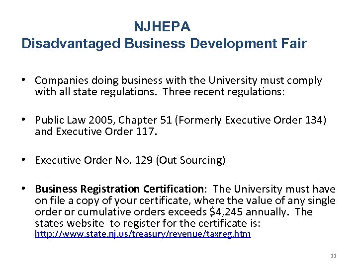 NJHEPA Disadvantaged Business Development Fair • Companies doing business with the University must comply