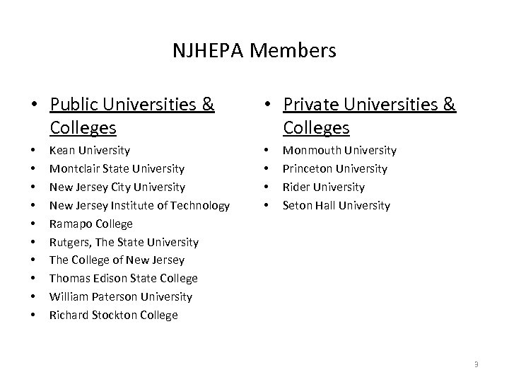 NJHEPA Members • Public Universities & Colleges • • • Kean University Montclair State