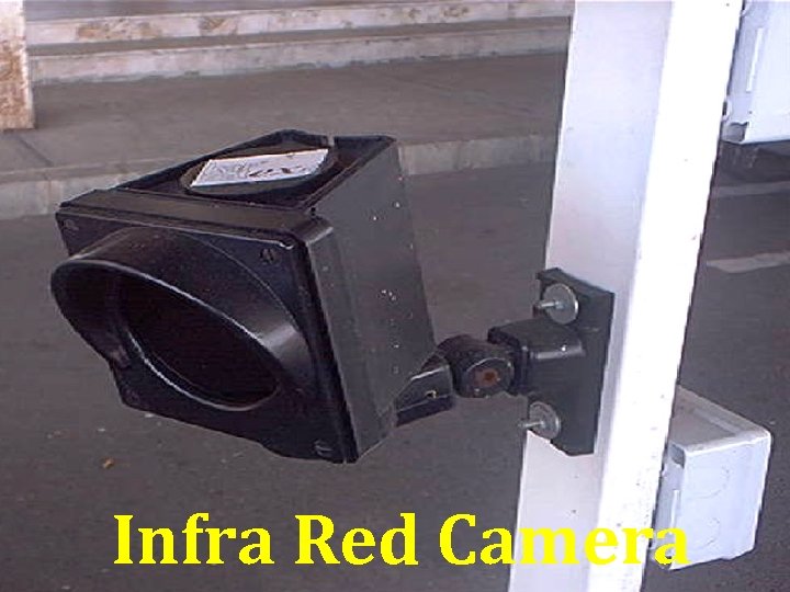 Infra Red Camera 