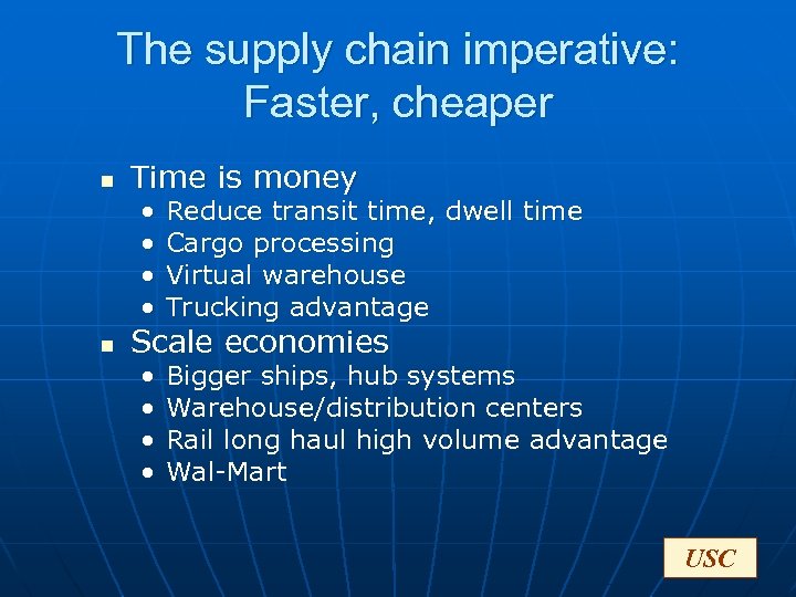 The supply chain imperative: Faster, cheaper n Time is money • • n Reduce