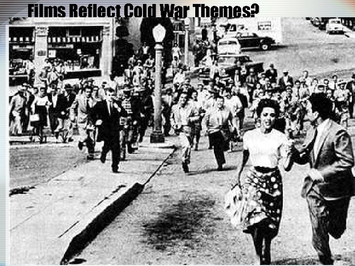 Films Reflect Cold War Themes? 