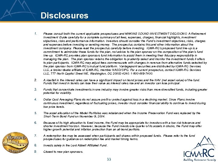 Disclosures 1. Please consult both the current applicable prospectuses and MAKING SOUND INVESTMENT DECISIONS: