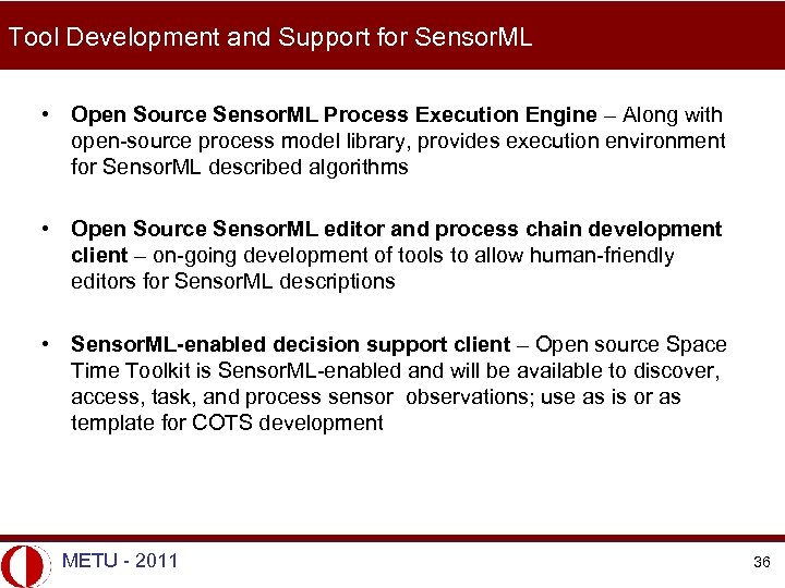 Tool Development and Support for Sensor. ML • Open Source Sensor. ML Process Execution