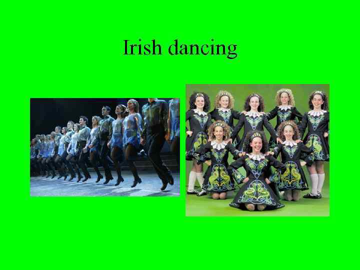 Irish dancing 