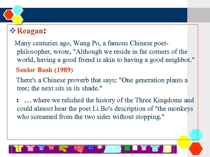  Reagan: Many centuries ago, Wang Po, a famous Chinese poetphilosopher, wrote, 