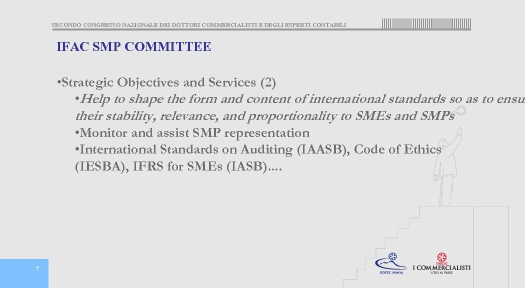 SECONDO CONGRESSO NAZIONALE DEI DOTTORI COMMERCIALISTI E DEGLI ESPERTI CONTABILI IFAC SMP COMMITTEE •