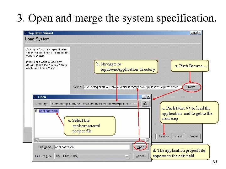 3. Open and merge the system specification. b. Navigate to topdown/Application directory c. Select