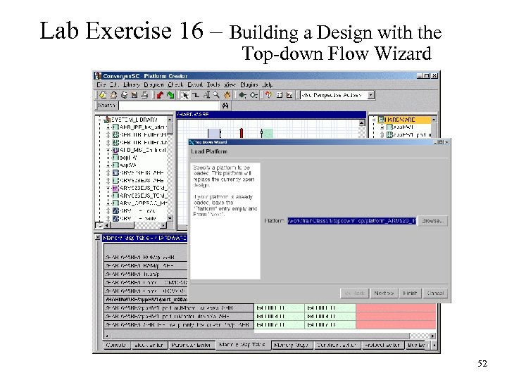 Lab Exercise 16 – Building a Design with the Top-down Flow Wizard 52 