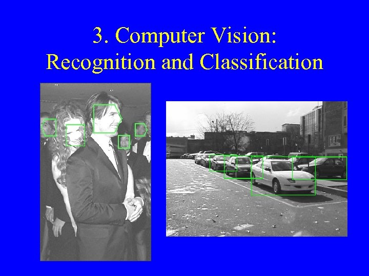 3. Computer Vision: Recognition and Classification 