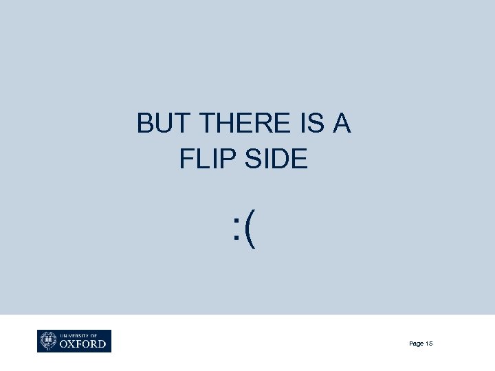 BUT THERE IS A FLIP SIDE : ( Page 15 