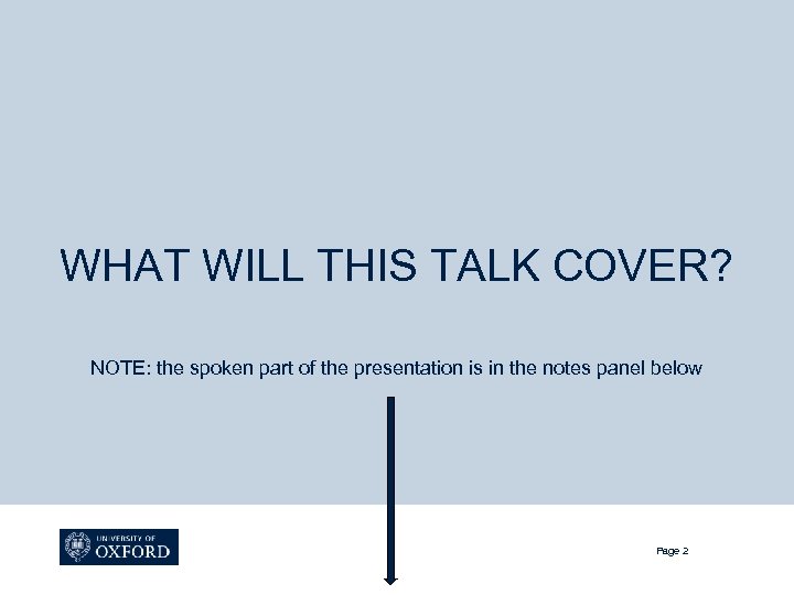 WHAT WILL THIS TALK COVER? NOTE: the spoken part of the presentation is in