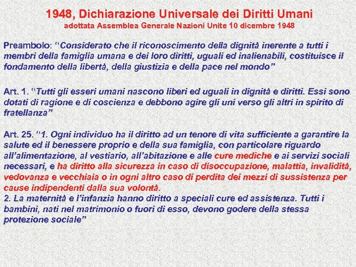1948, Dichiarazione Universale dei Diritti Umani adottata Assemblea Generale Nazioni Unite 10 dicembre 1948