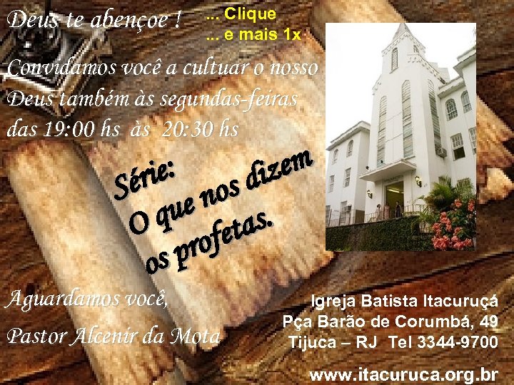 Deus te abençoe ! . . . Clique. . . e mais 1 x