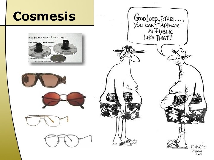 Cosmesis 