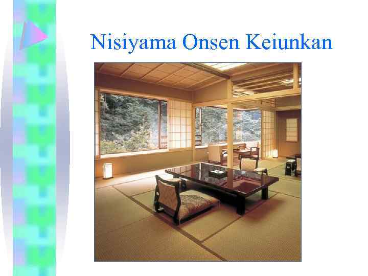 Nisiyama Onsen Keiunkan 