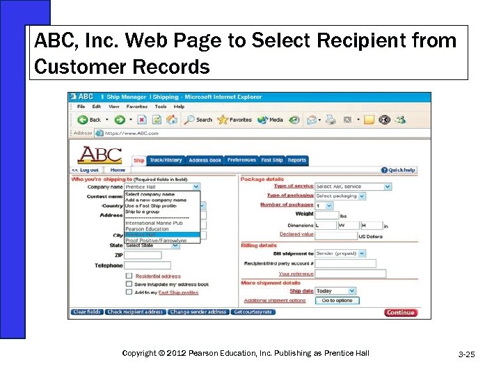 ABC, Inc. Web Page to Select Recipient from Customer Records Fig 3 -14 Copyright