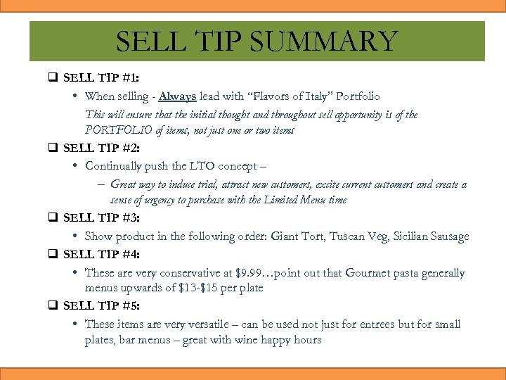 SELL TIP SUMMARY q SELL TIP #1: • When selling - Always lead with