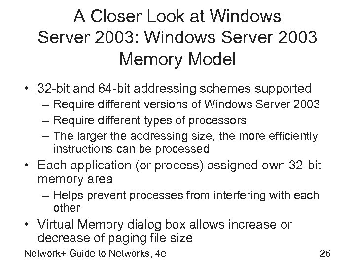 A Closer Look at Windows Server 2003: Windows Server 2003 Memory Model • 32